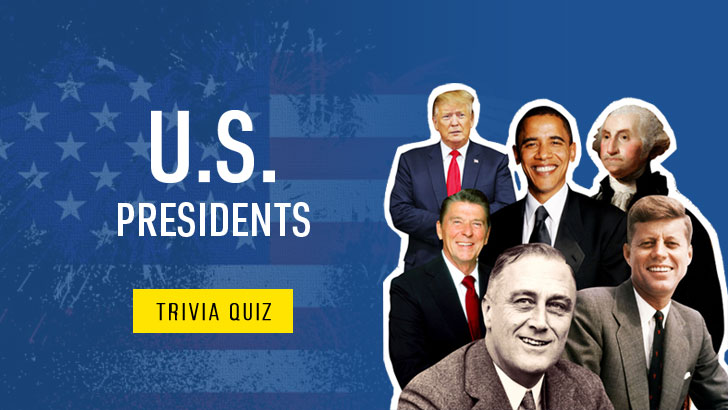 U.S. Presidents: 30 Fun Trivia Quiz