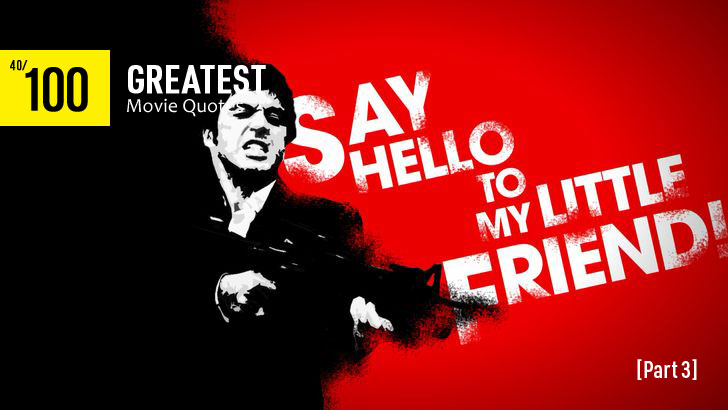 100 Greatest Movie Quotes Quiz (3)