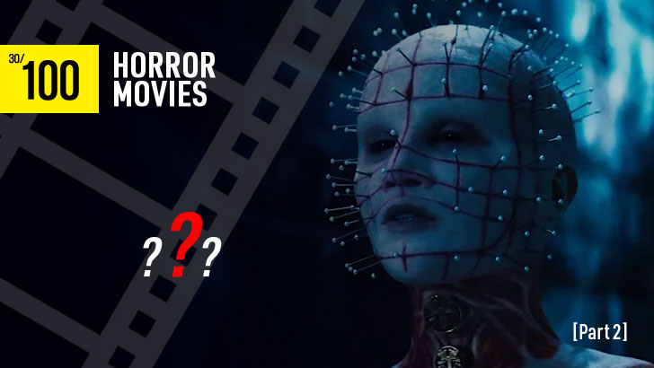 100 Best Horror Movies Quiz (Part 2)