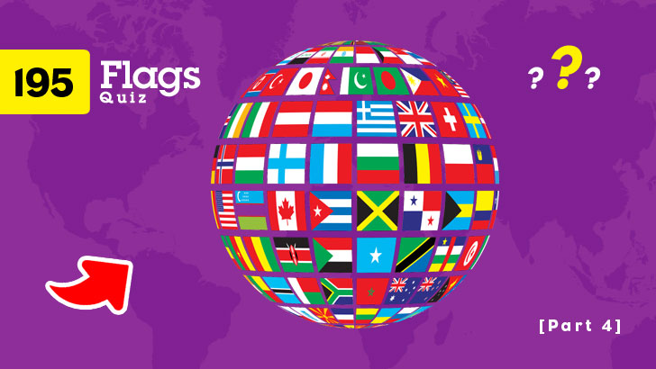 195 Countries Flags Quiz (Part 4)
