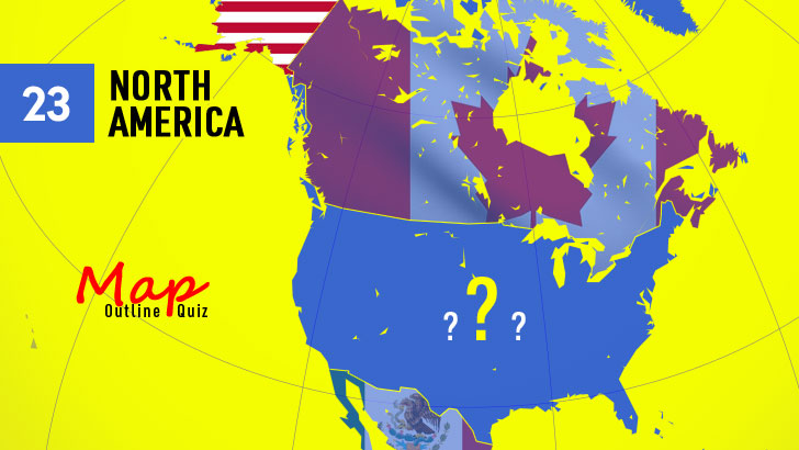 23 North America Countries Map Outline Quiz