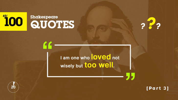 100 Shakespeare Quotes Quiz (3)