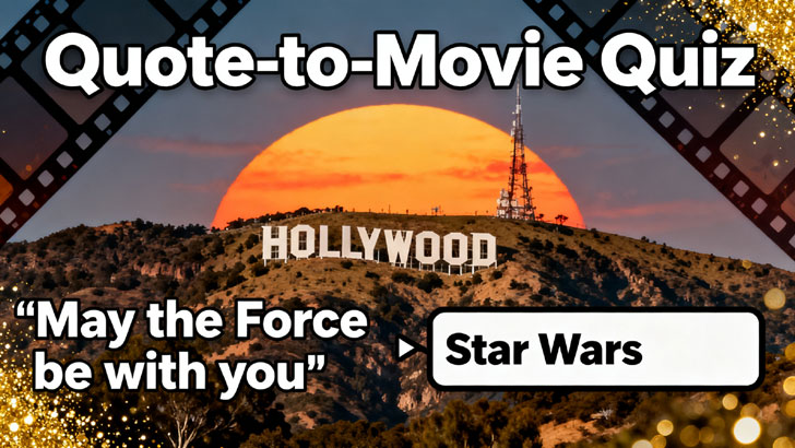 Quote-to-Movie Quiz: Part 3