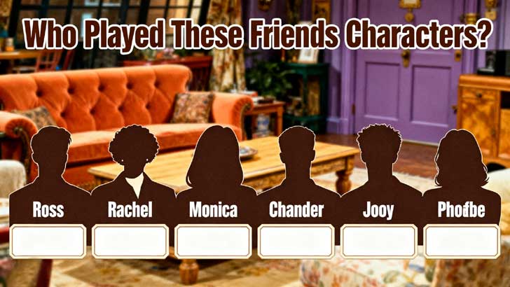 Who Played These Friends Characters? (3)