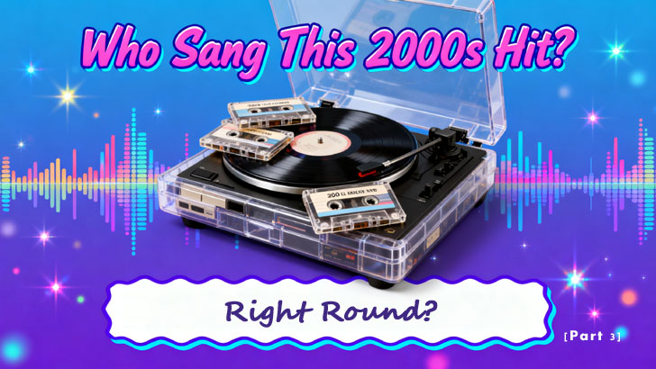 Who Sang This 2000s Hit? (Part 3)