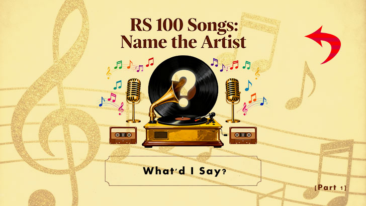 RS 100 Songs: Name the Artist (1)