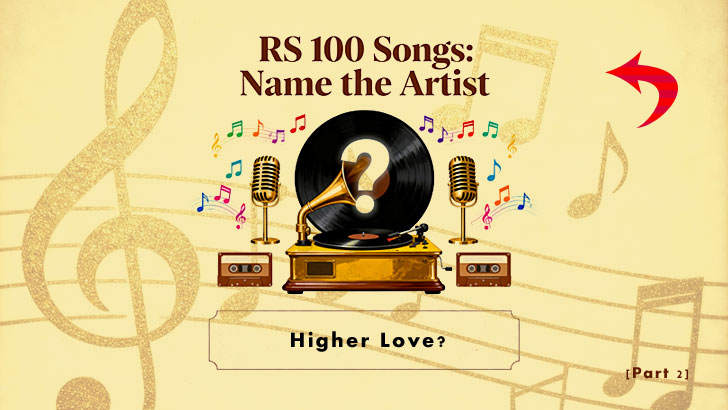 RS 100 Songs: Name the Artist (2)