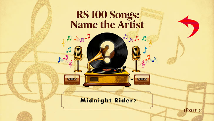 RS 100 Songs: Name the Artist (3)